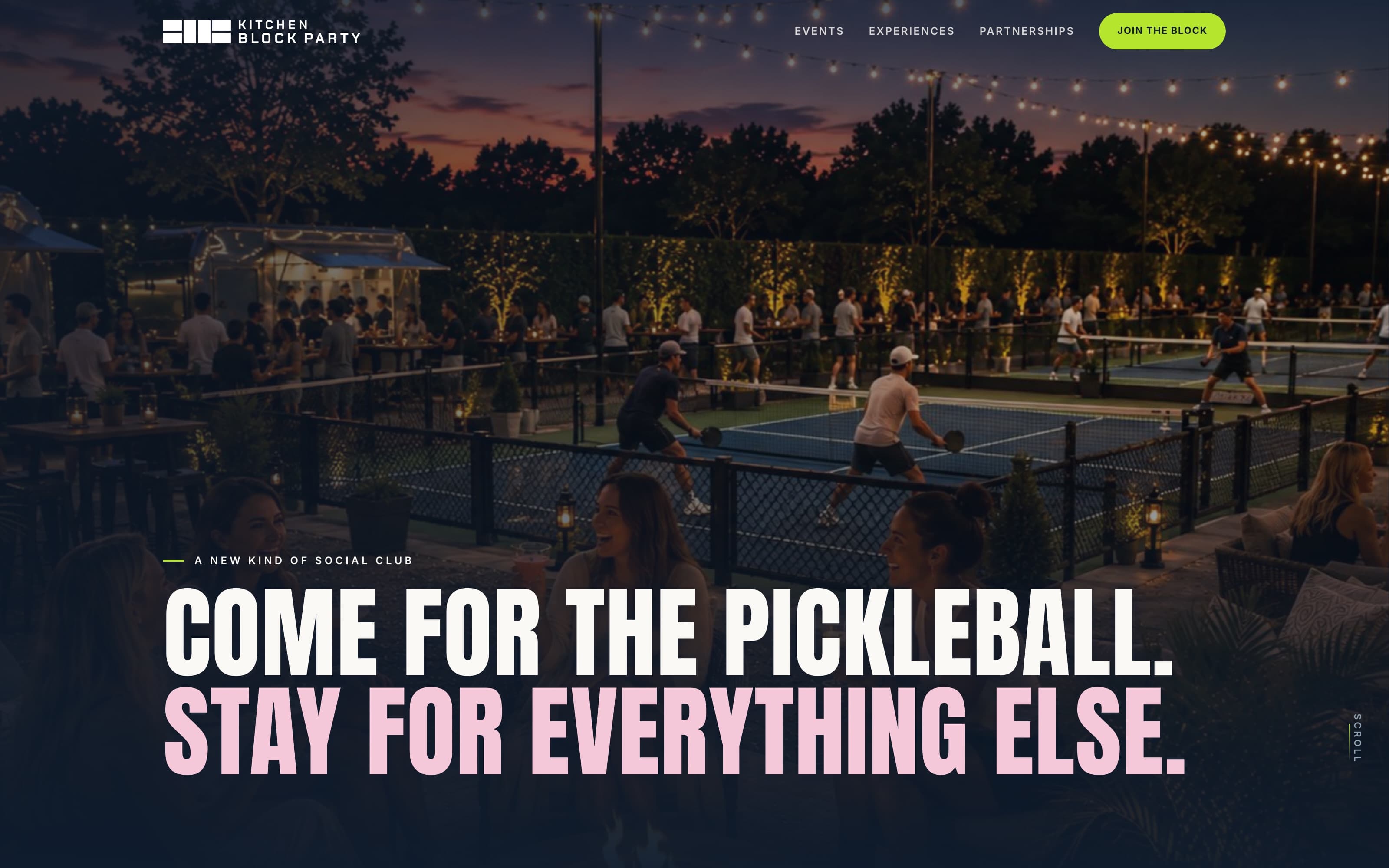 kitchenblockparty.com homepage: Come for the pickleball. Stay for everything else.